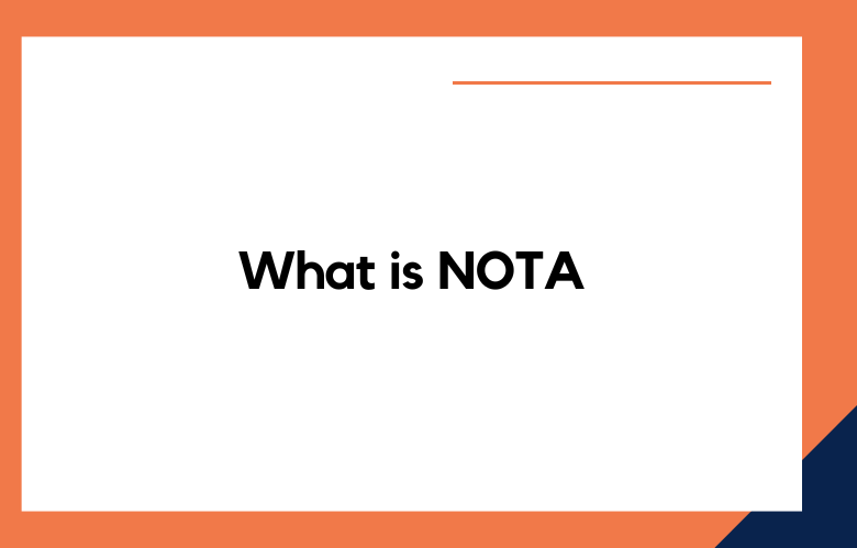 What is NOTA?