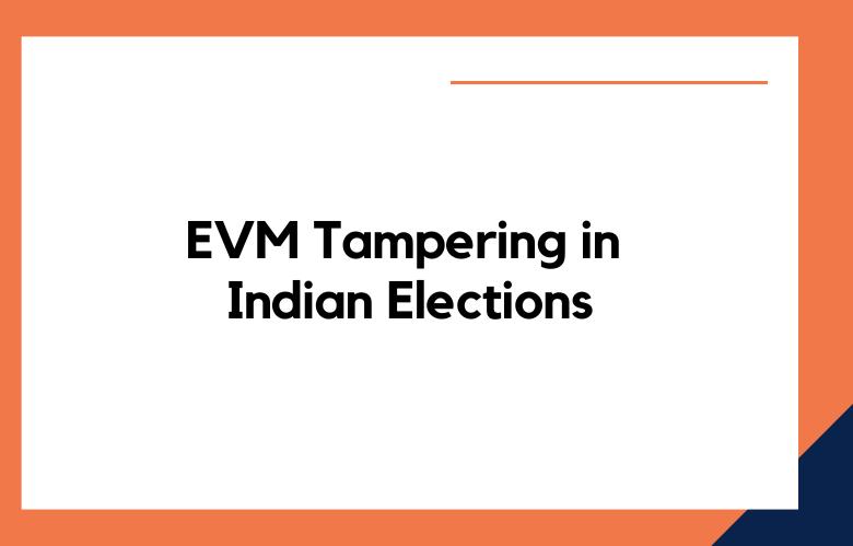 EVM Tampering in Indian Elections