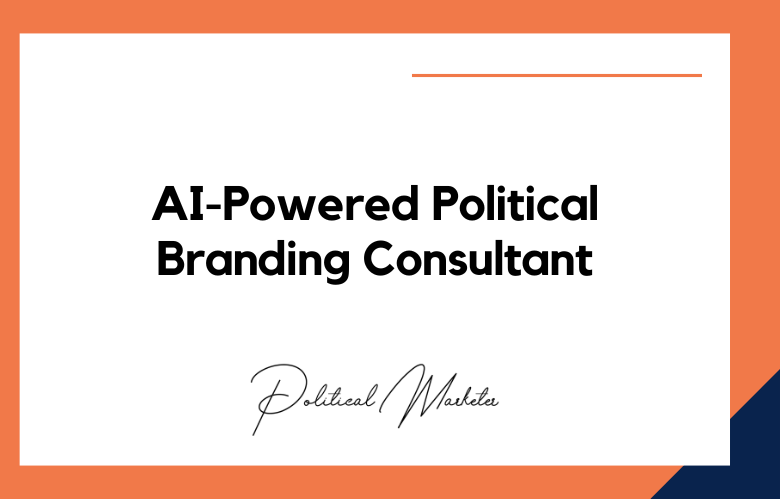 AI-Powered Political Branding Consultant