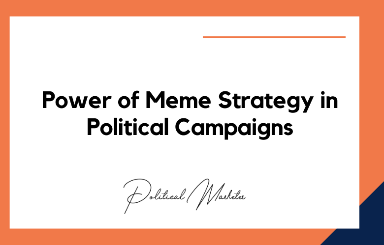 Power of Meme Strategy in Indian Political Campaigns