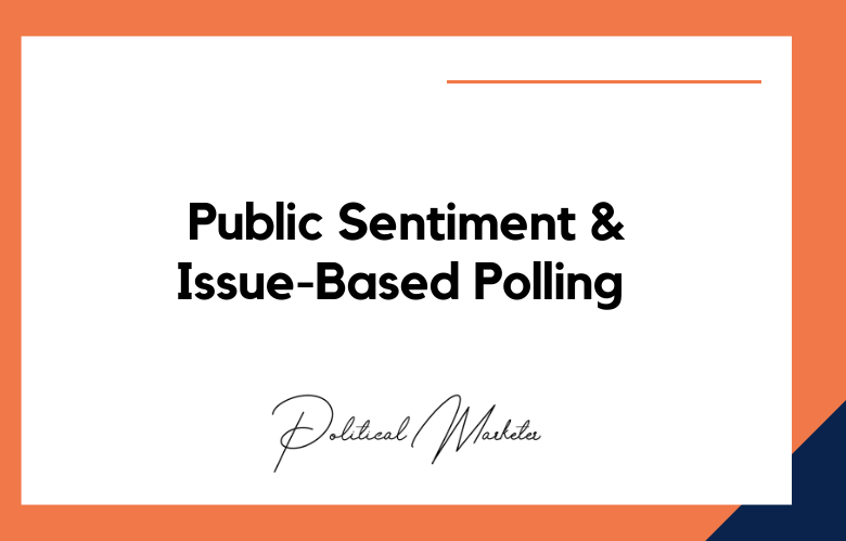 Public Sentiment and Issue-Based Polling
