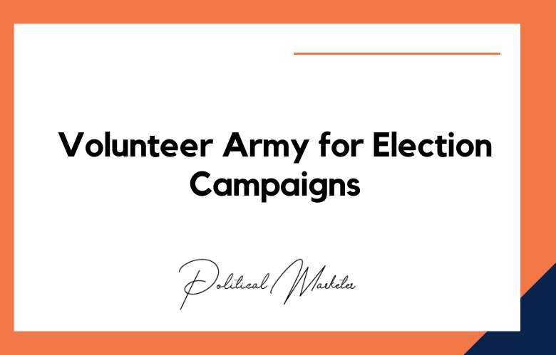 Volunteer Army for Election Campaigns