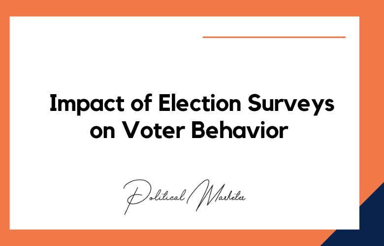 Impact of Election Surveys on Voter Behavior