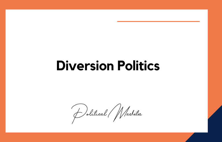 Diversion Politics