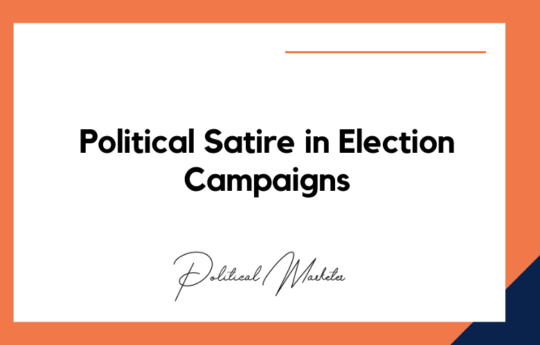 Political Satire in Election Campaigns