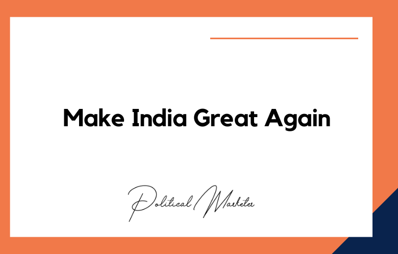Make India Great Again