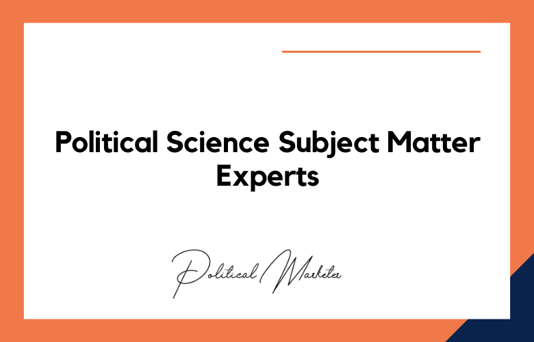Political Science Subject Matter Experts
