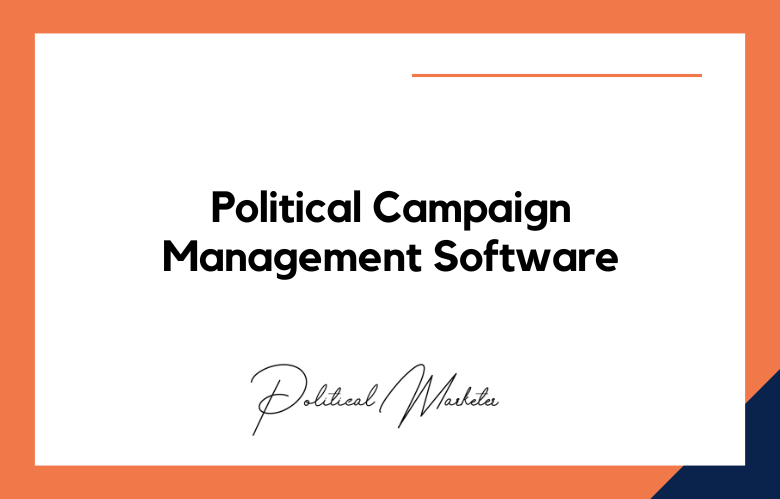 Political Campaign Management Software