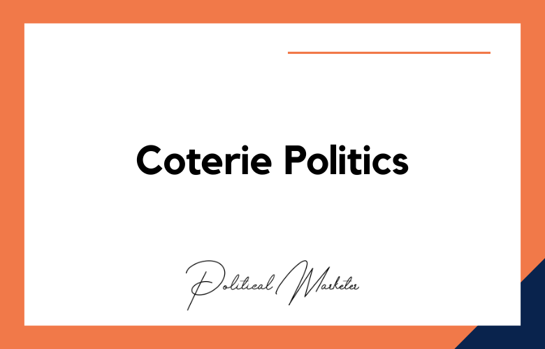 Coterie Politics